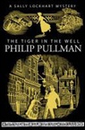 Philip Pullman - The Tiger in the Well