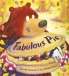 Gareth Edwards, Guy Parker-Rees, Guy Parker-Rees - Fabulous Pie