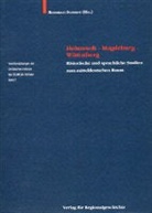 Roderich Schmidt - Helmstedt, Magdeburg, Wittenberg