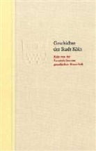 Klaus Müller, Werner Eck, Historische Gesellschaft Köln e. V., Historische Gesellschaft Köln e.V., Hugo Stehkämper - Geschichte der Stadt Köln - 8: Köln von der französischen zur preußischen Herrschaft 1794-1815