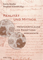 Katrin Moeller, Burghart Schmidt - Realität und Mythos