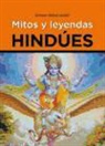 Enrique Gallud Jardiel - Mitos y Leyendas Hindúes
