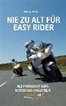 Udo Schmidt - Nie zu alt für Easy Rider