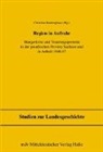 Christina Benninghaus, Andreas de Boor, Michael Hecht, Uwe Kiel, Andreas Petter, Editha Ulrich... - Region im Aufruhr