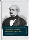 Maren Ballerstedt, Peter Petsch, Matthias Puhle - Carl Gustav Friedrich Hasselbach (1809-1882) - konservativer Oberbürgermeister einer dynamischen Stadt