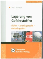 Pete Schneppe, Peter Schneppe, No Schöneweis, Norbert Schöneweis, Wolf Torsten, Torsten Wolf... - Lagerung von Gefahrstoffen