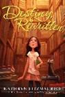 Kathryn Fitzmaurice - Destiny, Rewritten
