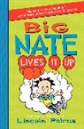 Lincoln Peirce, Lincoln/ Peirce Peirce, Lincoln Peirce - Big Nate Lives It Up