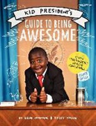 Brad Montague, Robby Novak, Robby/ Montague Novak - Kid President's Guide to Being Awesome