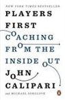 John Calipari, John/ Sokolove Calipari, Michael Sokolove - Players First