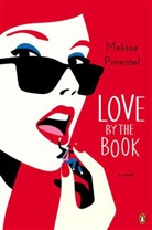 Melissa Pimentel - Love by the Book