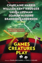 Charlaine Harris, Charlaine (EDT)/ Kelner Harris, Toni L. P. Kelner, Charlaine Harris, Toni L. P. Kelner - Games Creatures Play