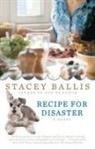 Stacey Ballis - Recipe for Disaster