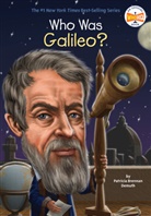 John (ILT)/ Har Brien, Patricia Demuth, Patricia Brennan Demuth, Patricia Brennan/ O&amp;apos Demuth, Patricia Brennan/ O'Brien Demuth, Nancy Harrison... - Who Was Galileo ?