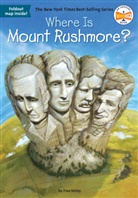 Tomie dePaola, David Groff, John Hinderliter, True Kelley, True/ Hinderliter Kelley, Who HQ... - Where Is Mount Rushmore ?