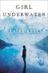Claire Kells - Girl Underwater
