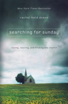 Rachel Held Evans - Searching for Sunday