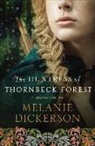 Melanie Dickerson - The Huntress of Thornbeck Forest