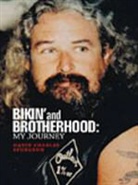 David Charles Spurgeon - Bikin'' and Brotherhood