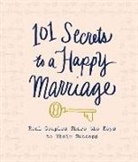 Thomas Nelson, Thomas Nelson, Thomas Nelson Publishers - 101 Secrets to a Happy Marriage