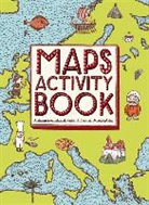 Aleksandra Mizielinska, Aleksandra/ Mizielinski Mizielinska, Daniel Mizielinski - Maps Activity Book