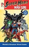 Roger Price, Roger/ Stern Price, Leonard Stern - Dc Comics Superhero Mad Libs