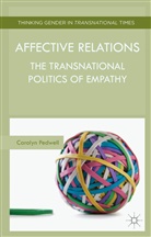 C Pedwell, C. Pedwell, Carolyn Pedwell - Affective Relations