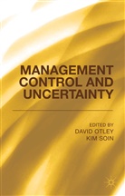 Management Control Association, M Association, M. Association, David T. Soin Otley, Otley, D Otley... - Management Control and Uncertainty