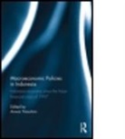 Anwar Nasution, Anwar (University of Indonesia Nasution, Anwar Nasution, Nasution Anwar - Macroeconomic Policies in Indonesia