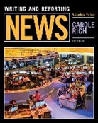 Carole Rich, Rich Carole - Writing and Reporting News