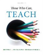 Cheryl Mason Bolick, Cheryl Mason (The University of North Carolina at Chapel Hill) Bolick, James Cooper, James (University of Virginia Cooper, James M. Cooper, Kevin Ryan... - Those Who Can, Teach