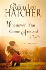 Robin Lee Hatcher - Whenever You Come Around