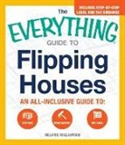Melanie Williamson - The Everything Guide to Flipping Houses