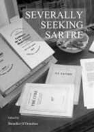 Benedict O'Donohoe - Severally Seeking Sartre