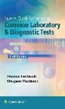 Marshall B. Dunning, Frances Fischbach, Frances Dunning Fischbach, Frances Talaska Dunning Fischbach, Margaret Fischbach - Nurse''s Quick Reference to Common Laboratory & Diagnostic Tests