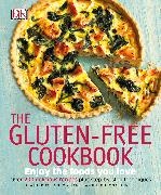 DK, Dk Publishing, DK>, Inc. (COR) Dorling Kindersley, Fiona Hunter - The Gluten-Free Cookbook What to Eat and What to Cook If You Have a Wheat Allergy