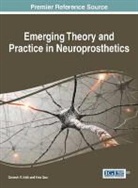 Yina Guo, Naik, Ganesh R. Naik, Yina Guo, Ganesh R. Naik - Emerging Theory and Practice in Neuroprosthetics