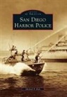 Michael P Rich, Michael P. Rich - San Diego Harbor Police