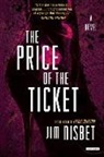 Jim Nesbit, Jim Nisbet - The Price of the Ticket