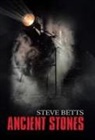Steve Betts - Ancient Stones