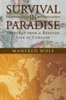 Manfred Wolf - Survival in Paradise