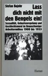 Stefan Bajohr - Lass Dich nicht mit den Bengels ein!
