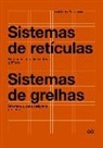 Josef Müller-Brockmann - Sistemas de retículas : un manual para diseñadores gráficos = Sistemas de grelhas : um manual para designers gráficos