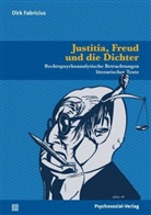 Dirk Fabricius - Justitia, Freud und die Dichter