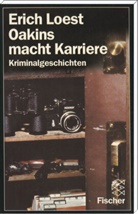 Erich Loest - Oakins macht Karriere