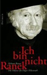 Helmut Braun - Ich bin nicht Ranek