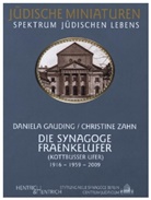Daniela Gauding, Christine Zahn, Hermann Simon - Die Synagoge Fraenkelufer