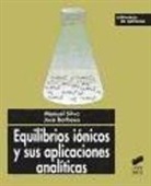 Manuel Barbosa Torralbo, Manuel Silva Vázquez - Equilibrios iónicos y sus aplicaciones analíticas