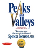 Johnson, Spencer Johnson, John Dossett - Peaks and Valleys (Hörbuch)