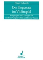 Klaus Eichholz - Der Fingersatz im Violinspiel